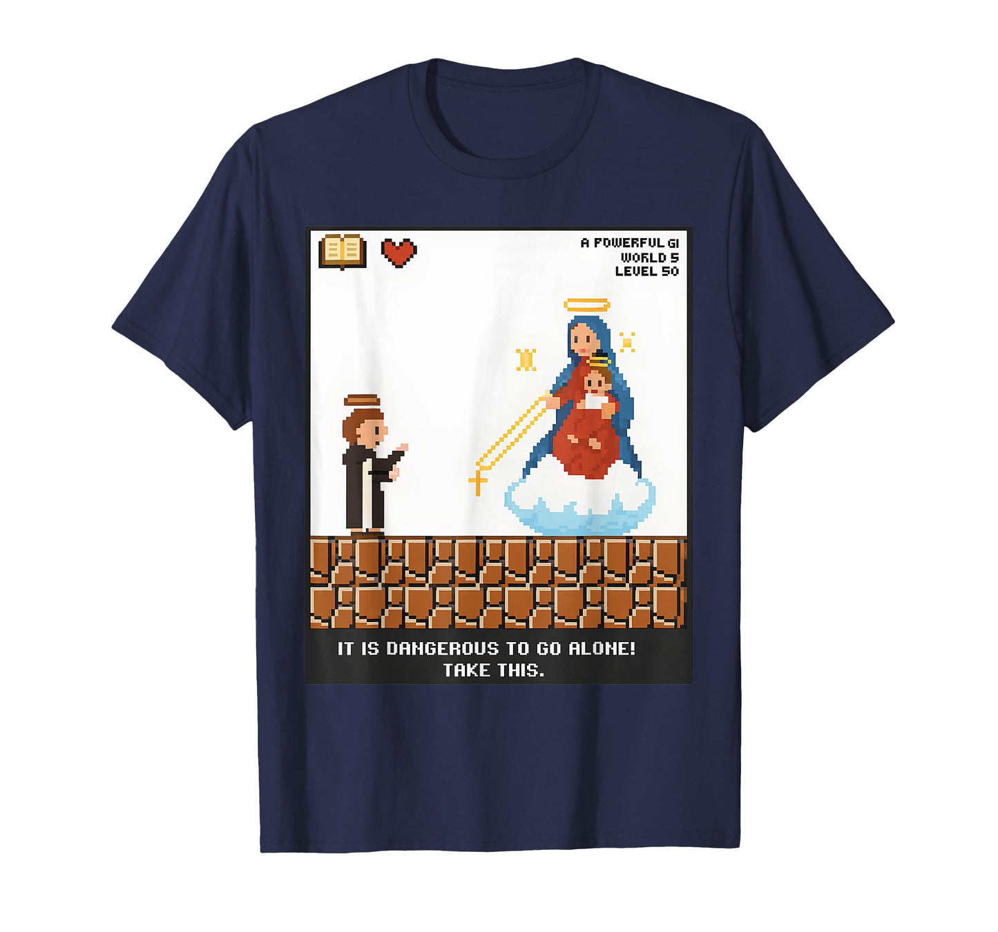 Take This Mary and Rosary Pixel Funny Catholic Video Game T-Shirt