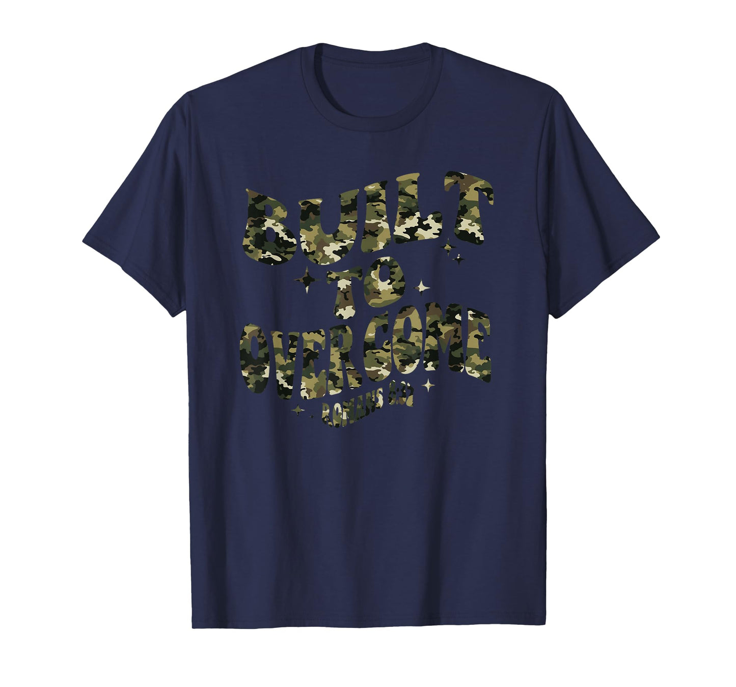 Built to Overcome Camo Christian Faith Workout Scripture Gym T-Shirt