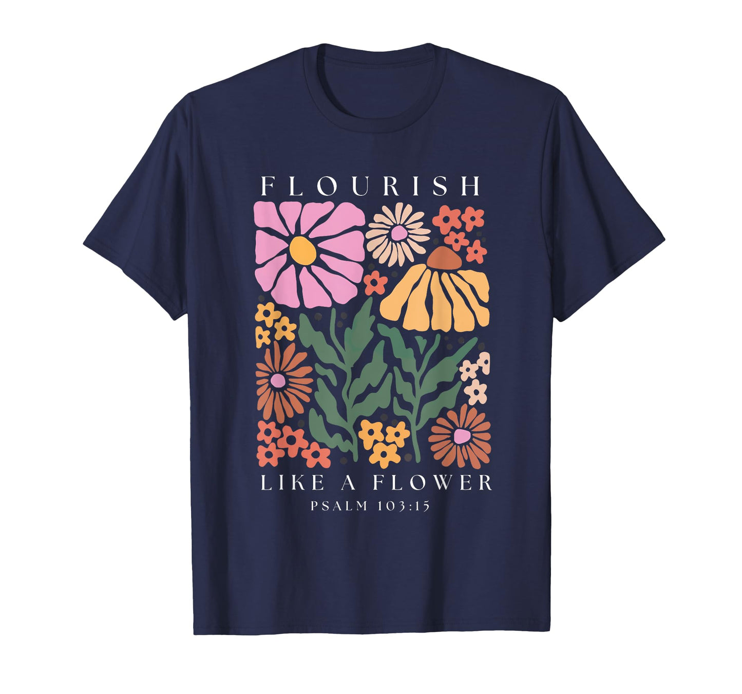 Flourish Boho Christian Shirt Women Bible Verse Jesus Floral T-Shirt