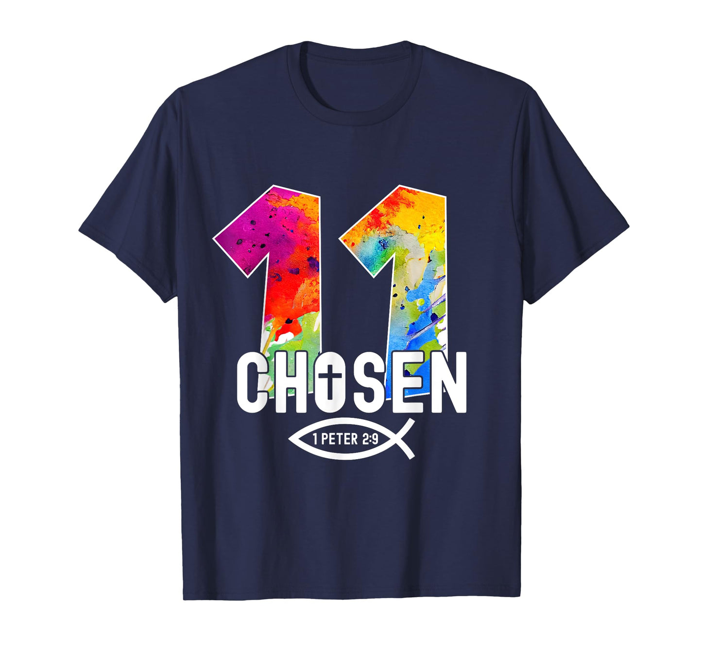 Chosen 11 Religious 11 Years Jesus 11TH Birthday T-Shirt