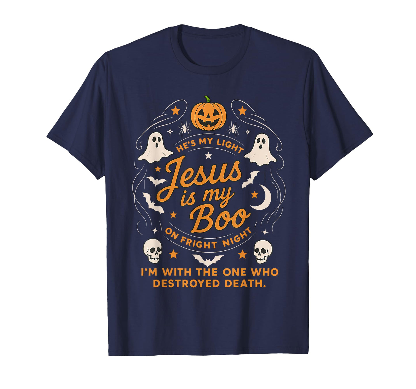 Jesus Is My Boo Halloween, Funny Christian Halloween Quote T-Shirt