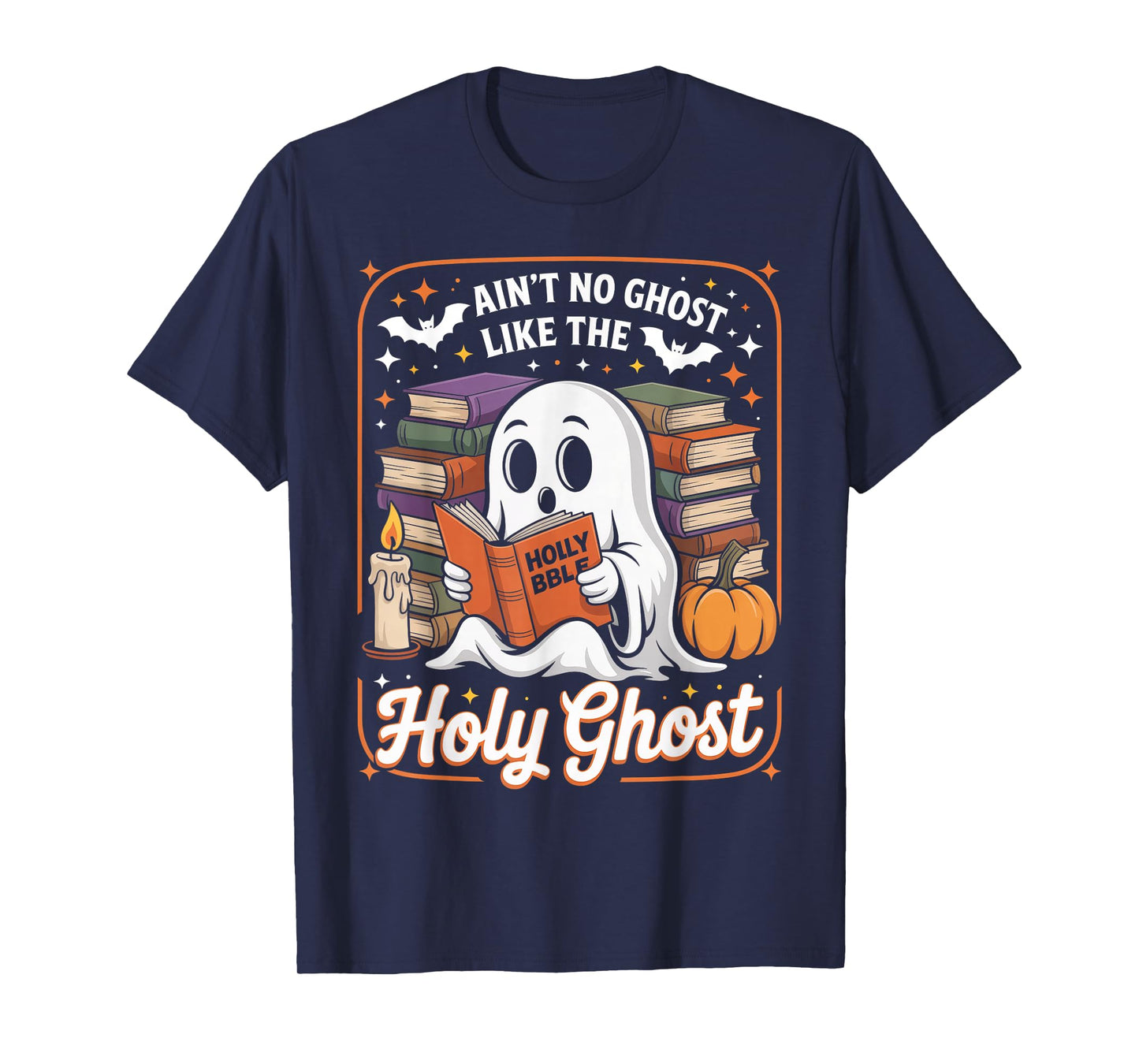 Retro Aint No Ghost Like The Holy Ghost Christian Halloween T-Shirt