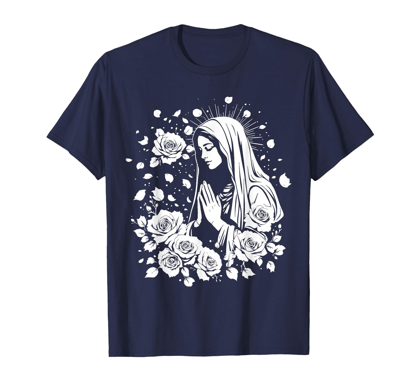 Blessed Mother Mary Mother of Jesus Roses Our Lady Catholic T-Shirt