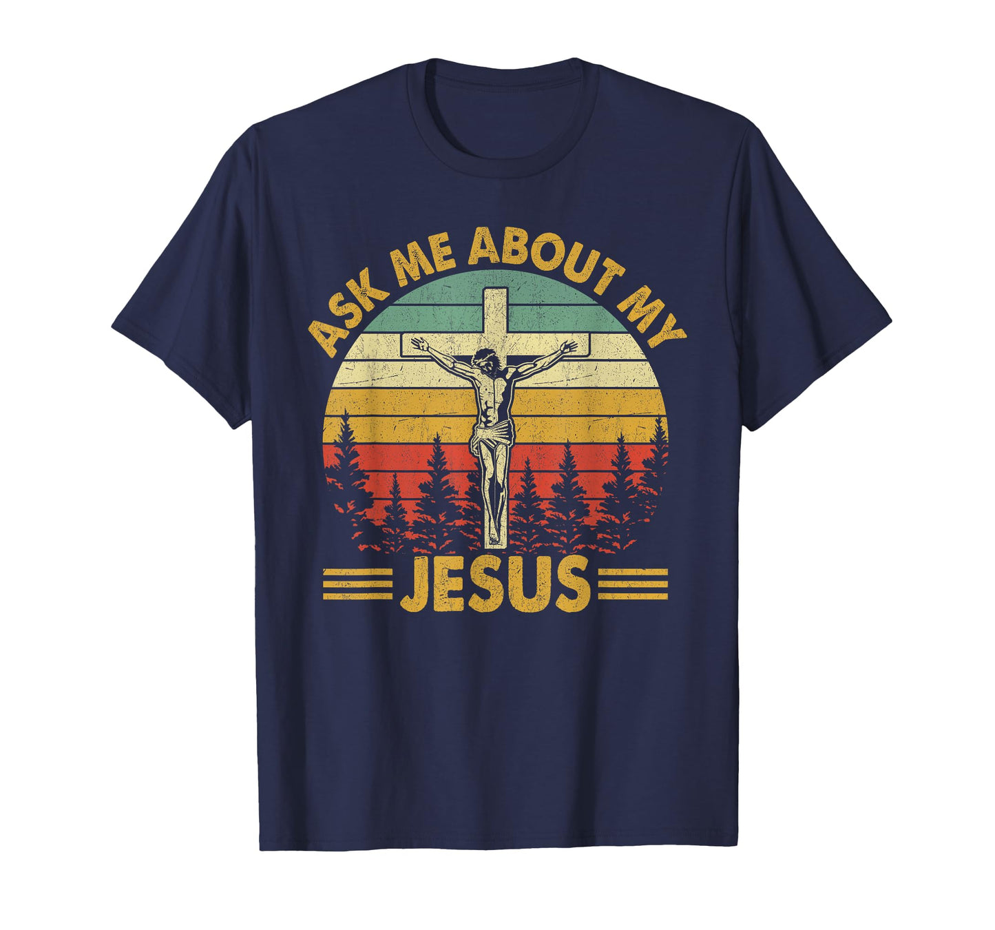 Ask Me About My Jesus T-Shirt