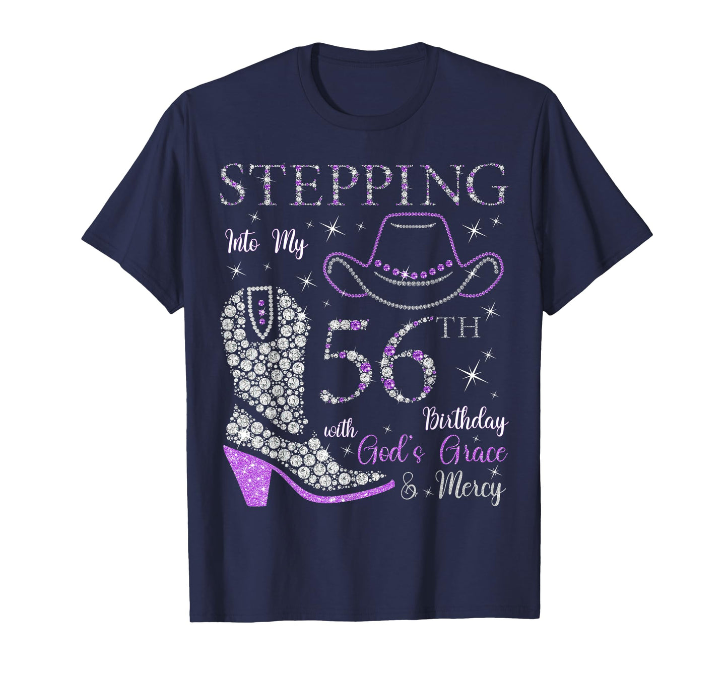 Stepping Into My 56th Birthday With God's Grace and Mercy T-Shirt