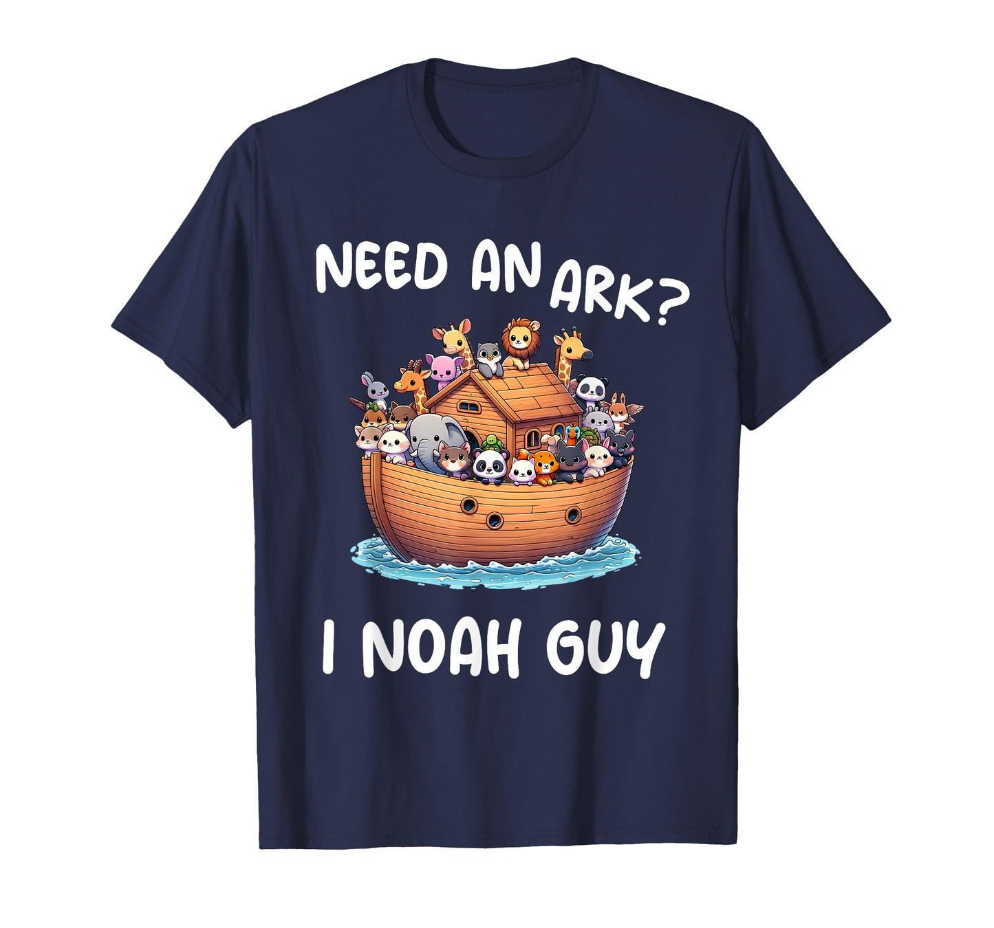 Anime Need An Ark? I Noah Guy Christian Funny Gifts Animal T-Shirt
