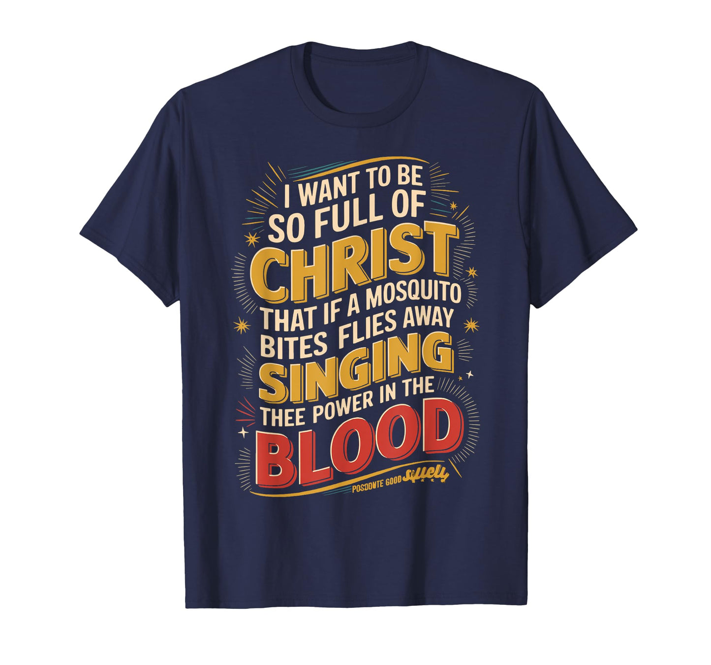 Power in The Blood Religious Humorous Patriotic T-Shirt