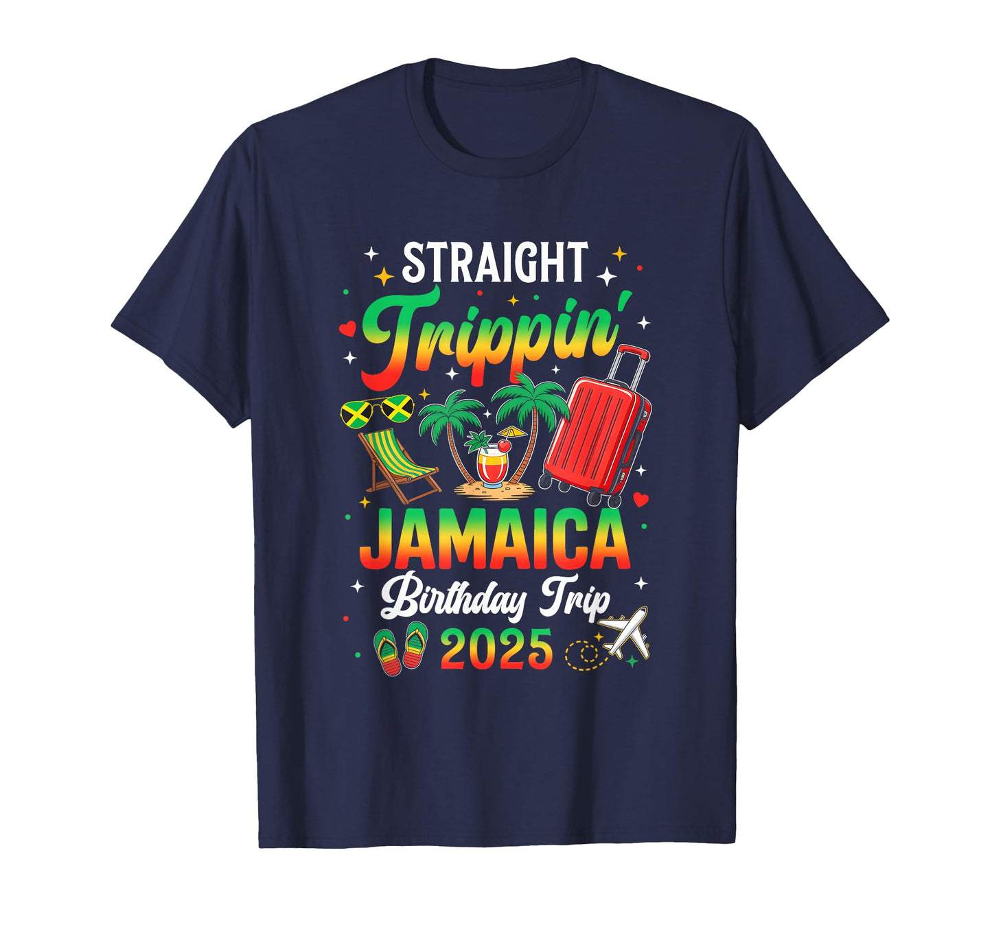 Straight Trippin' Jamaica Vacation 2025 Birthday Family Trip T-Shirt
