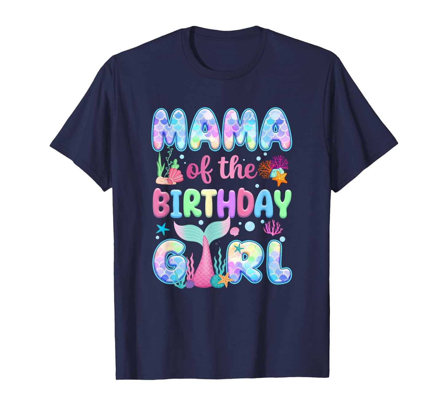 Mama Of The Birthday Mermaid Girl Family Matching Party T-Shirt