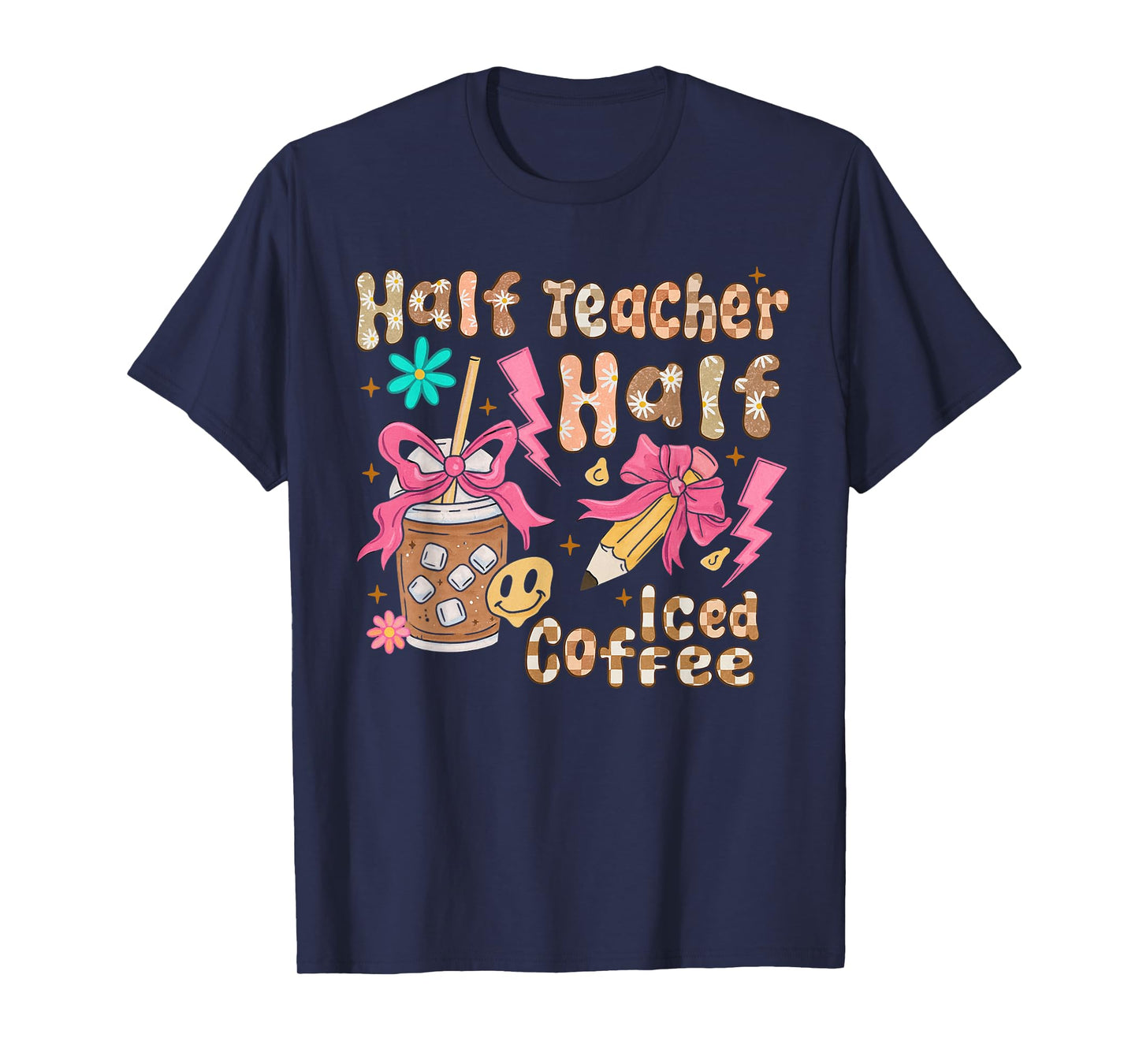 Half Teacher Half Iced Coffee Back to School T-Shirt