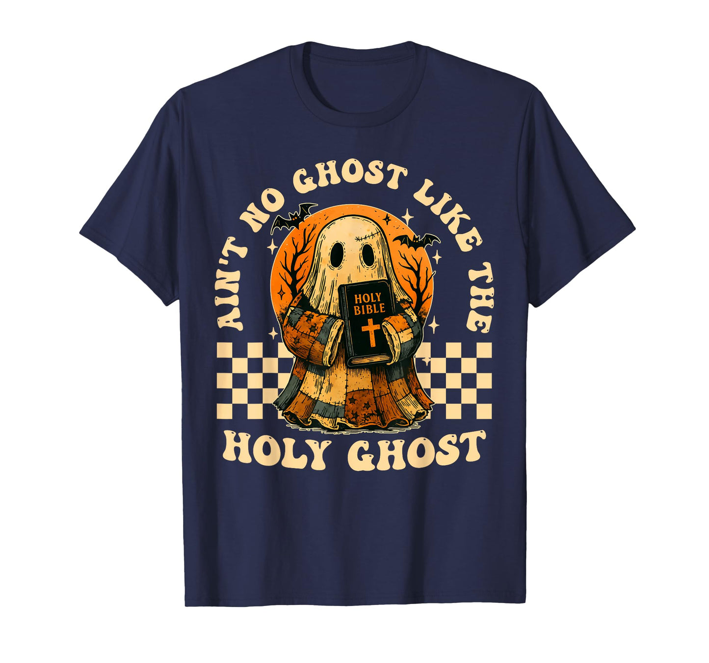 Ain’t No Ghost Like Holy Ghost Funny Christian Retro T-Shirt