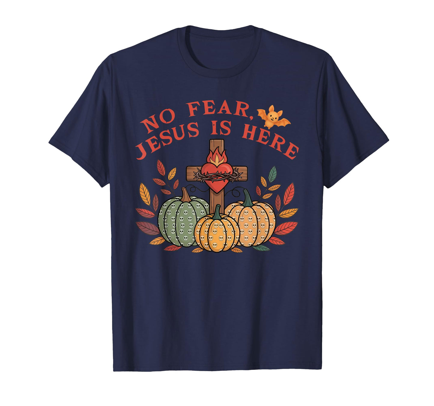 No Fear Jesus is Here Christian Halloween T-Shirt