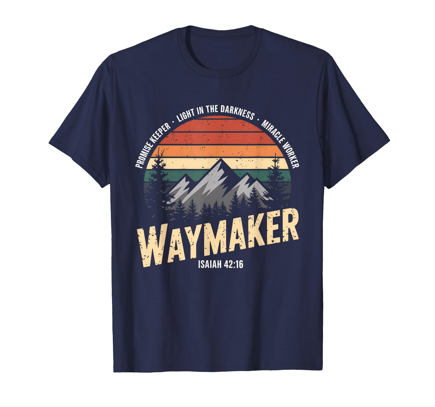 Waymaker Tshirt Promise Keeper Miracle Worker God Christian T-Shirt