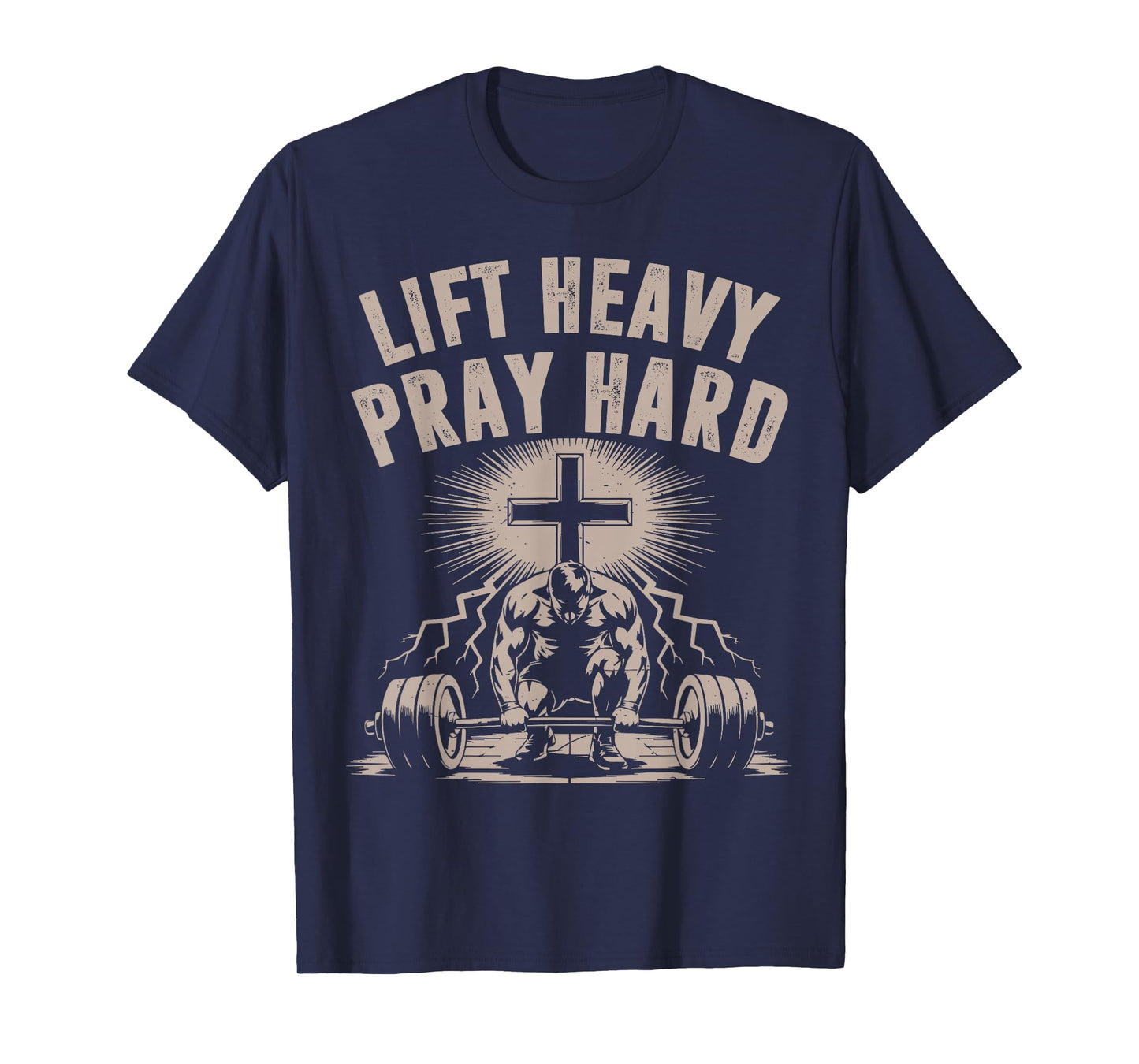 Men's Lift Heavy Pray Hard Christian Workout Jesus Gym Funny T-Shirt