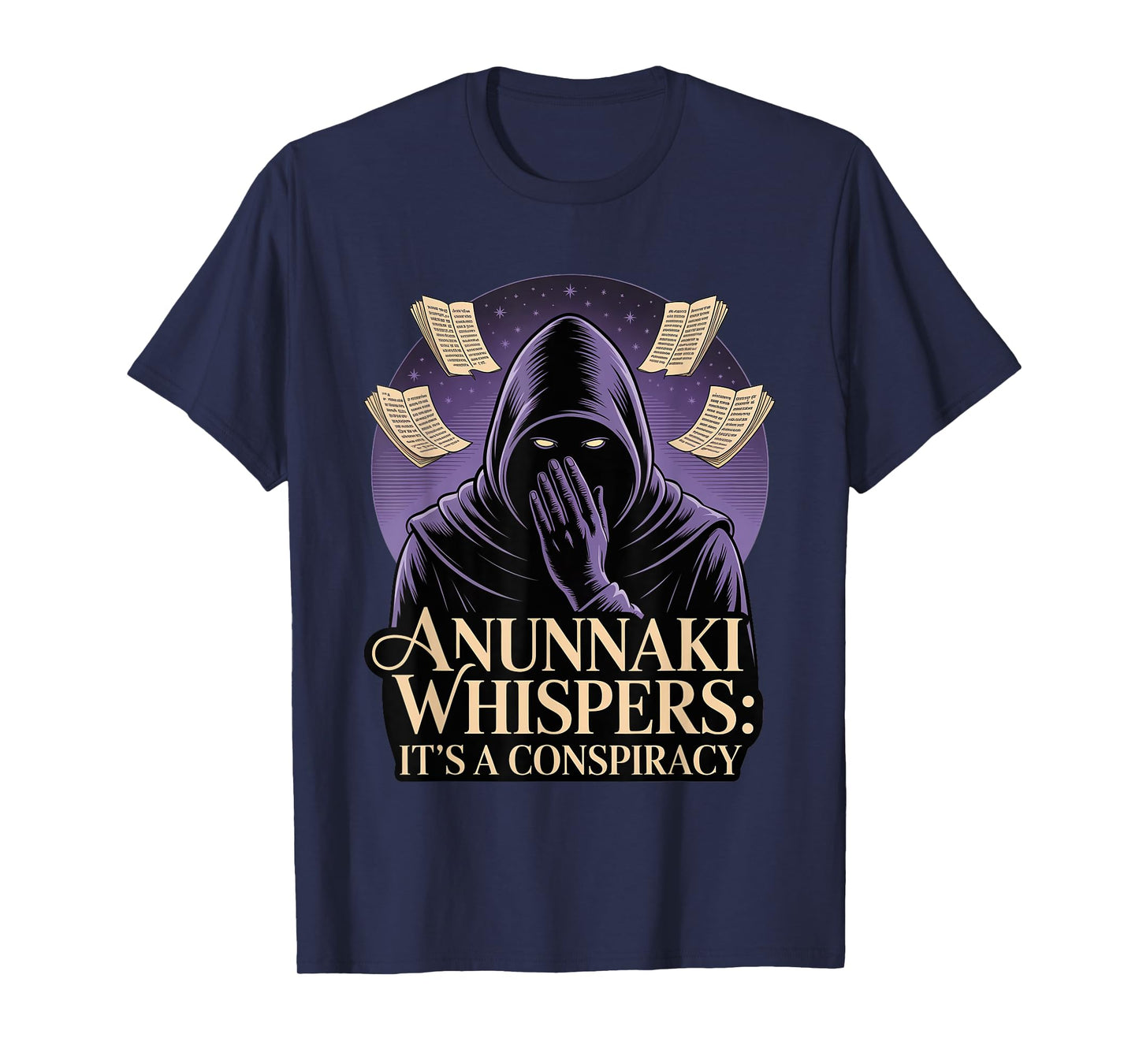 Anunnaki Conspiracy Whisper Enki Enlil Ancient T-Shirt