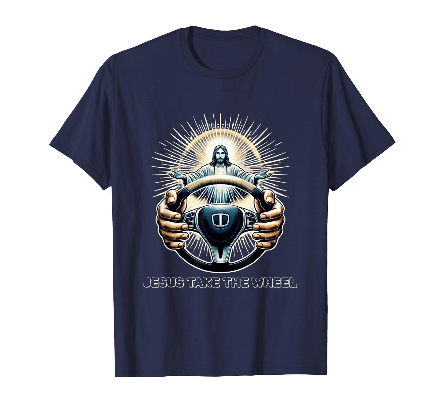 Faithful Sapparelring Co.-Jesus Take The Wheel Jesus Take The Wheel: Divine Guidance-Christian-Faith-Bible T-Shirt