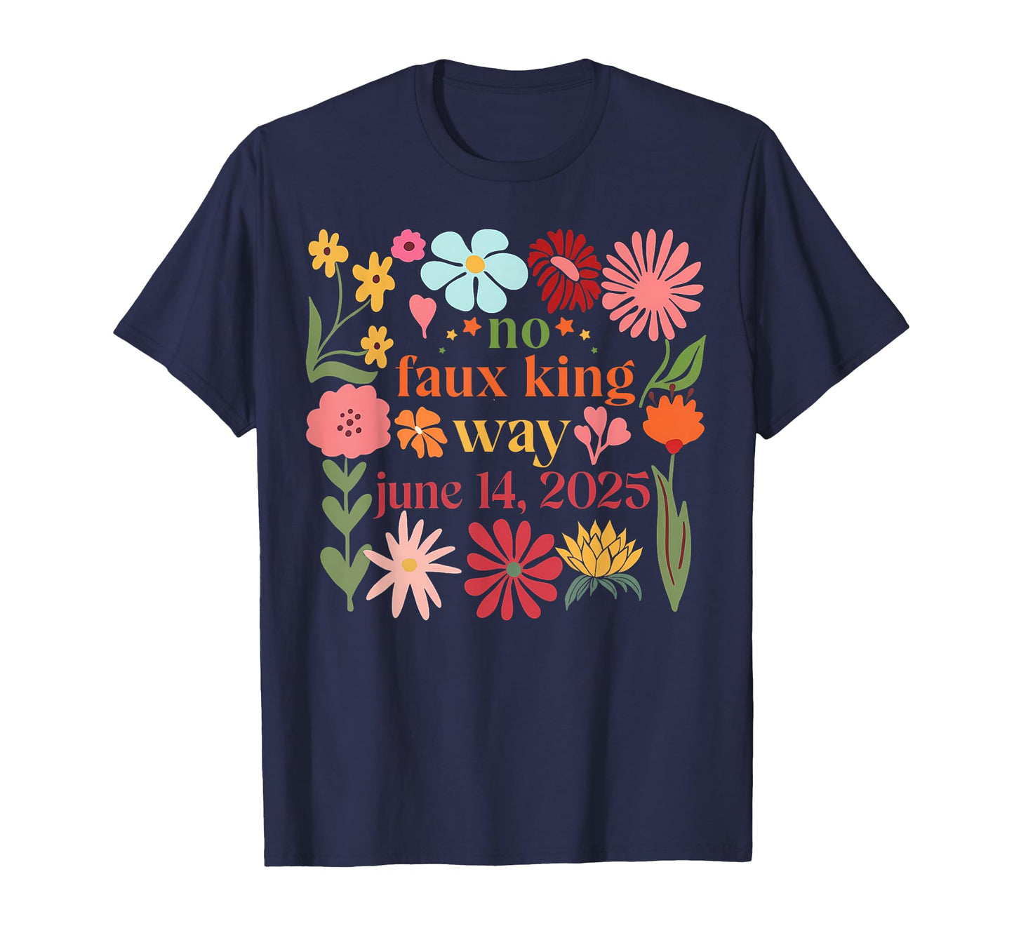 No Faux King Way Resist 70s Retro Floral Womens T-Shirt