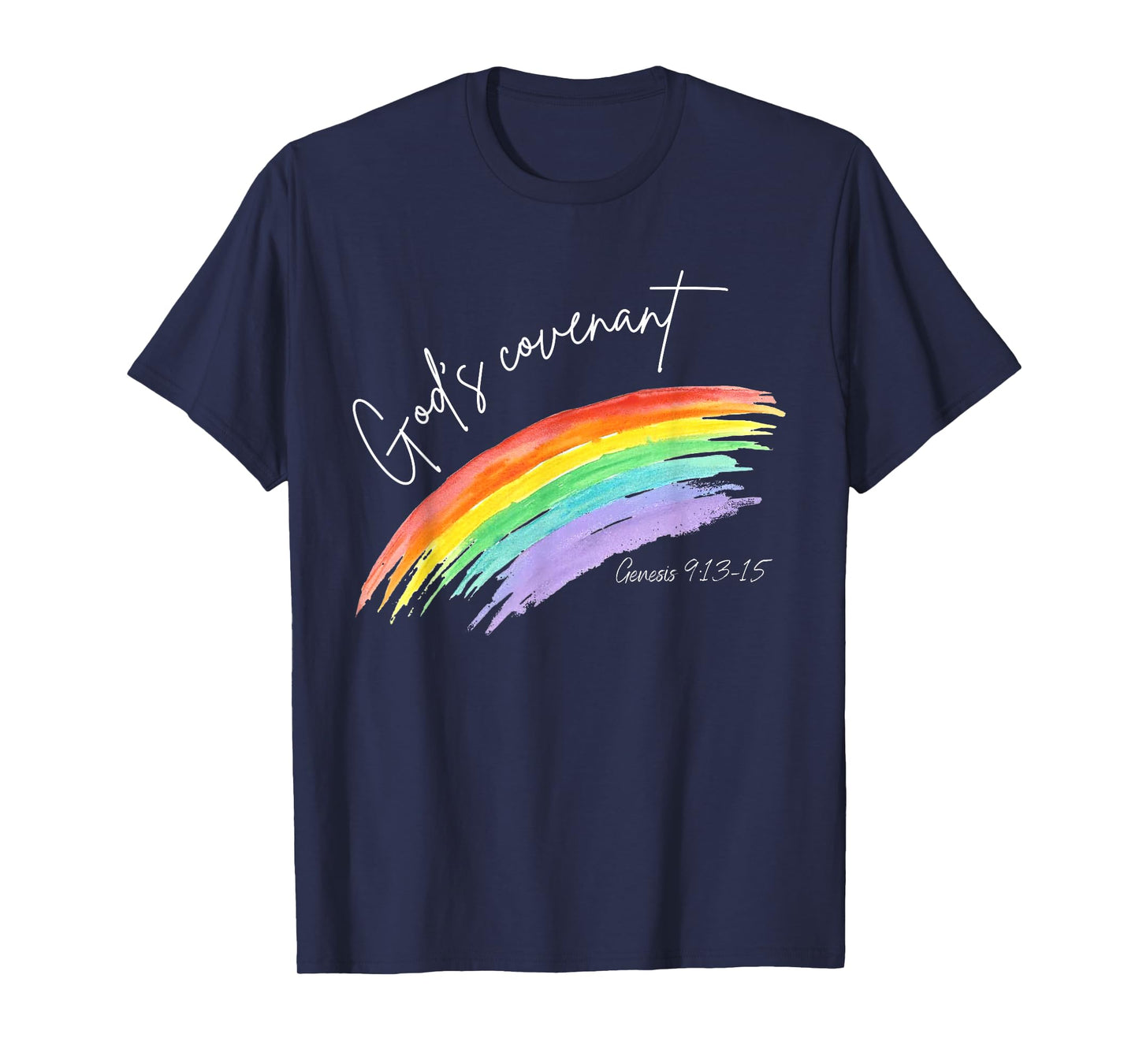 God's Covenant Genesis 9:13-15 Rainbow God's Believers T-Shirt