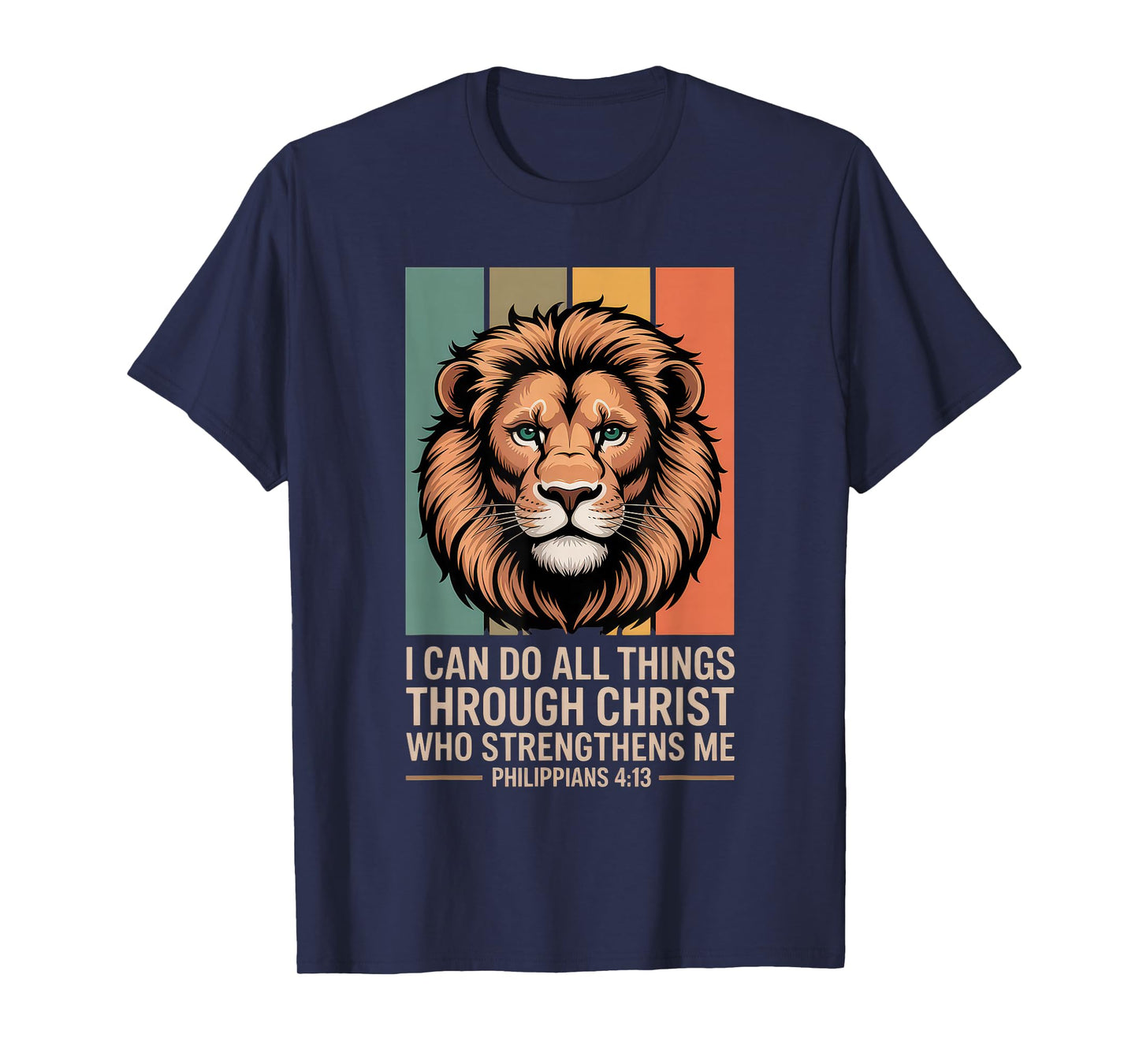 Christian Tshirt Philippians 4:13 Religious Lion Strengthens T-Shirt