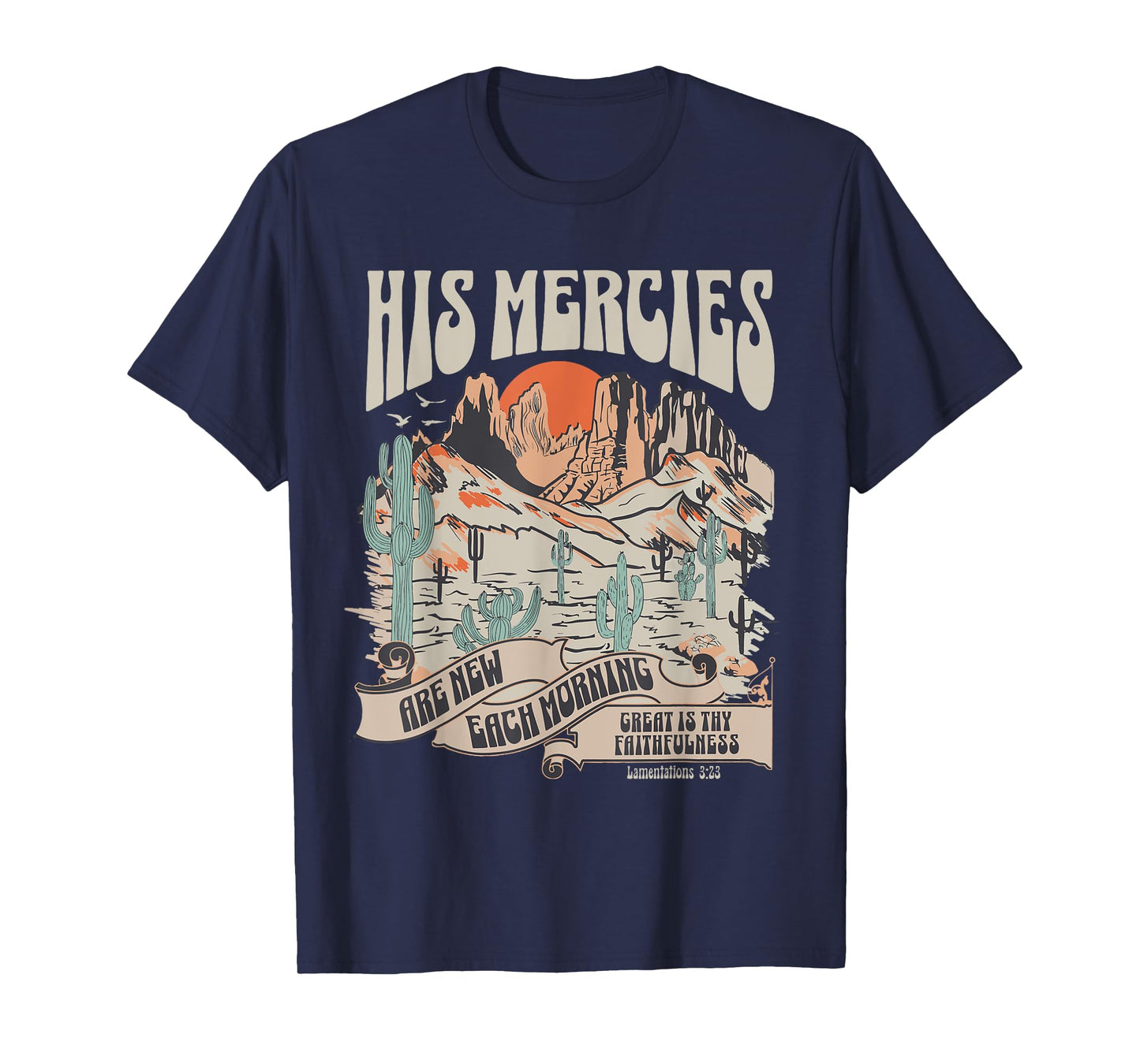 Christian Bible Verse His Mercies Are New Each Morning T-Shirt