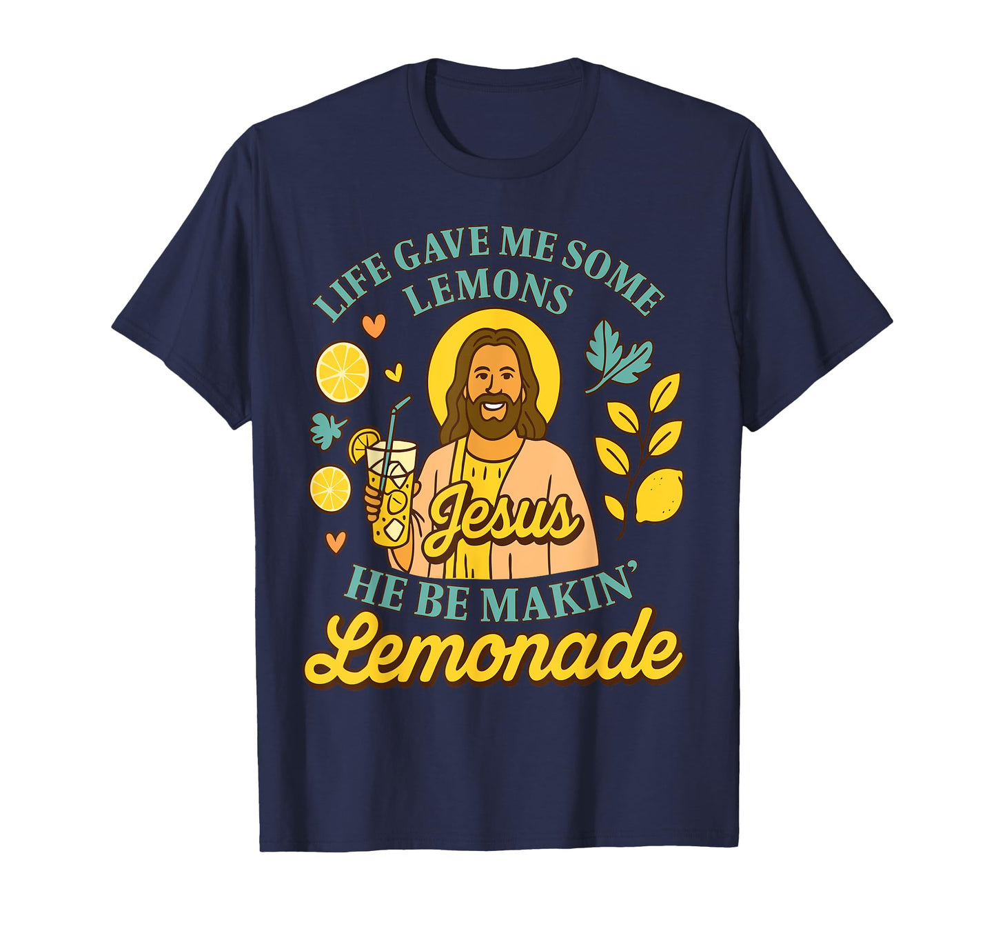 But My Jesus He Be Makin' Lemonade Christian God Faith Women T-Shirt