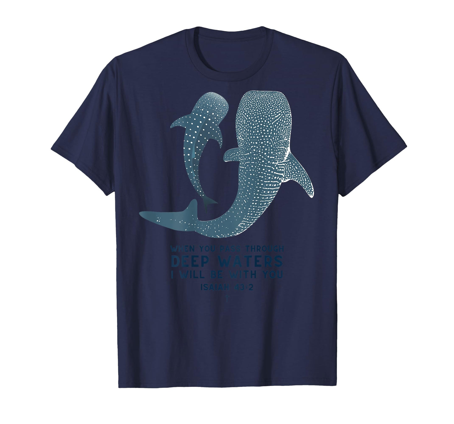Christian Scripture Jesus Isaiah Whale Shark (On Back) T-Shirt