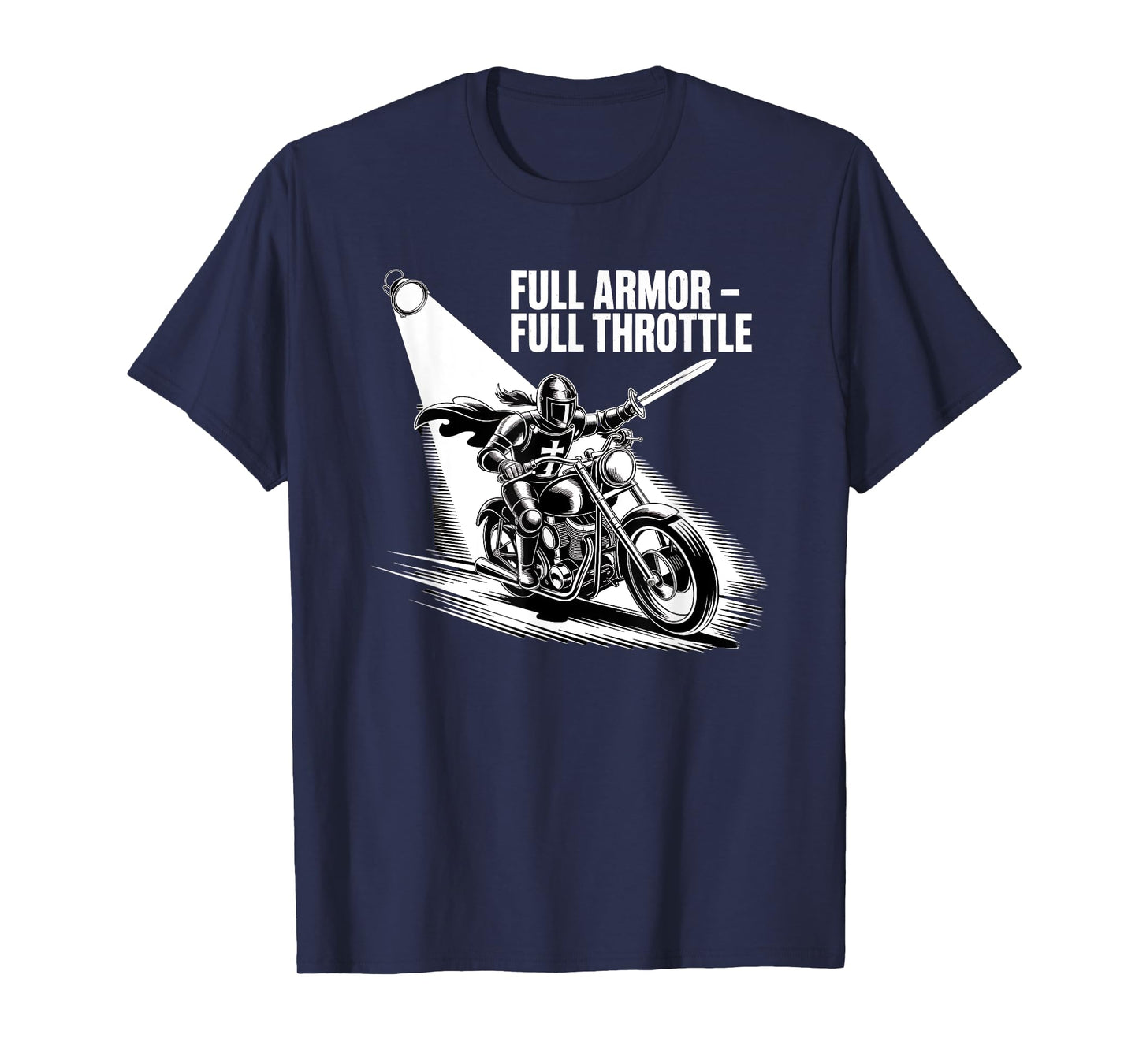 Full Armor Full Throttle Christian Biker Spirit T-Shirt