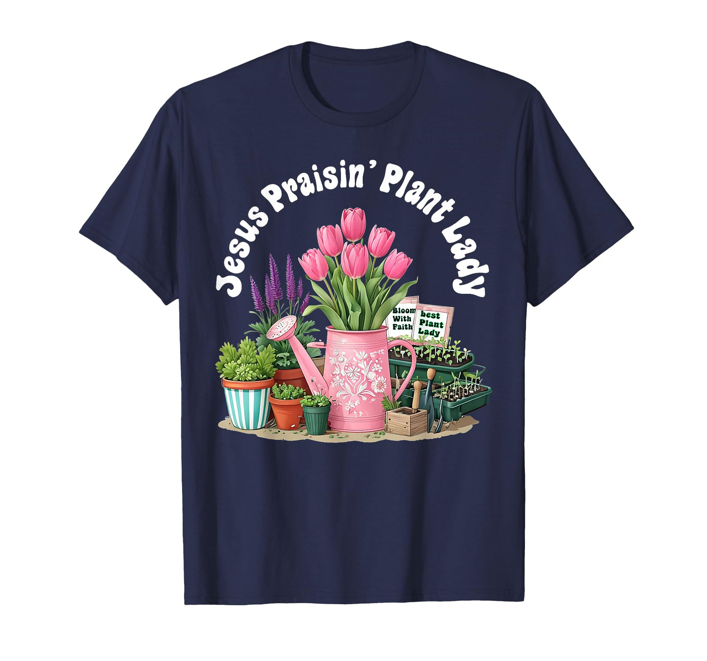 Jesus Praising Plant Lady - Christian Jesus Lovers Plant T-Shirt