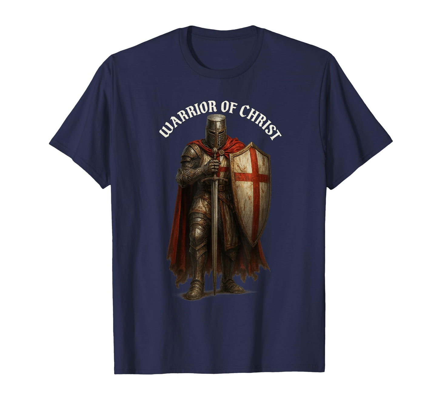 Warrior of Christ - Catholic Templar Knight Crusader T-Shirt