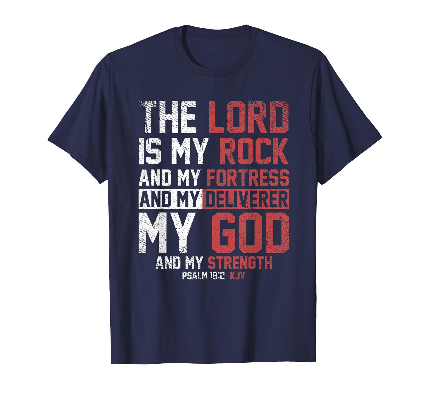 The Lord Is My Rock And My Fortress Prayer T-Shirt