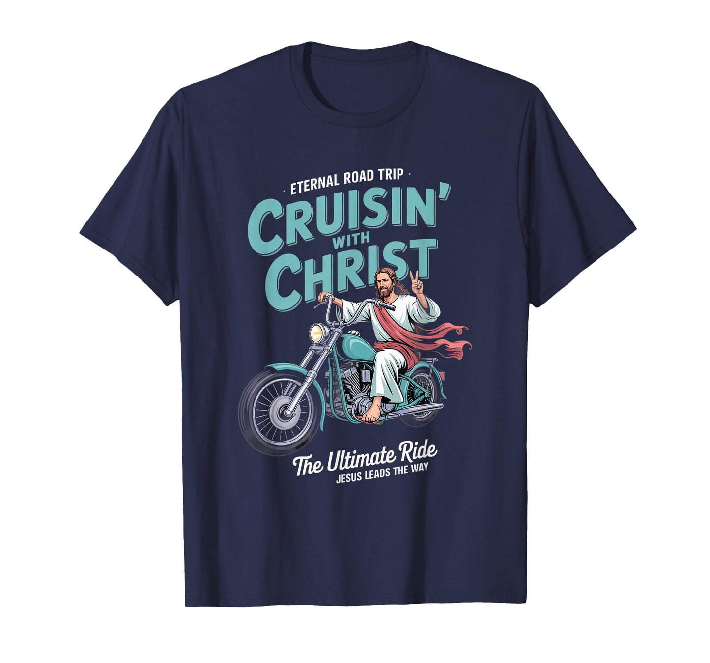 Cruisin' with Christ Motorcycle Christian Streetwear T-Shirt