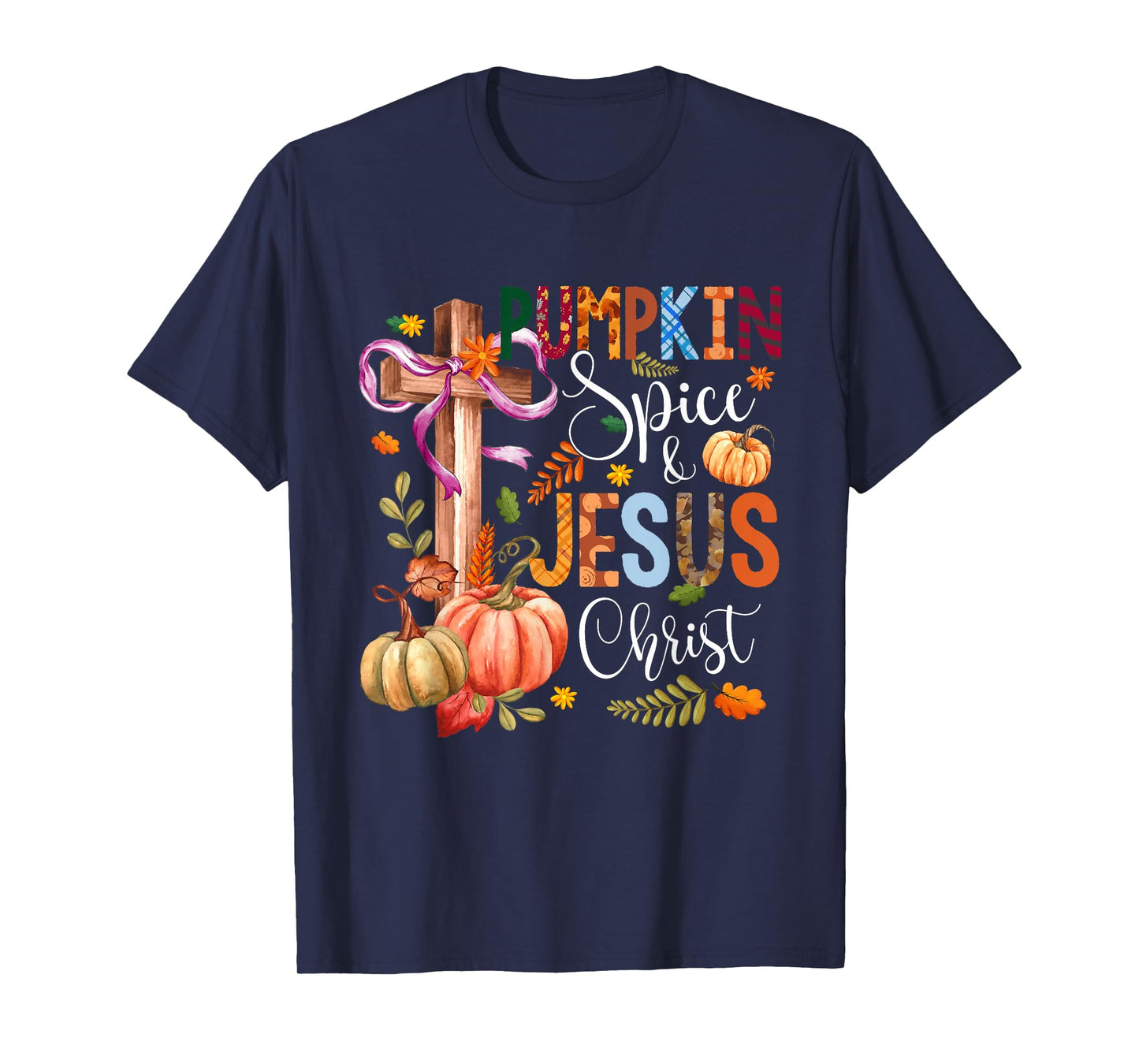 Funny Pumpkin Spice Jesus Christ Fall Thanksgiving Christian T-Shirt
