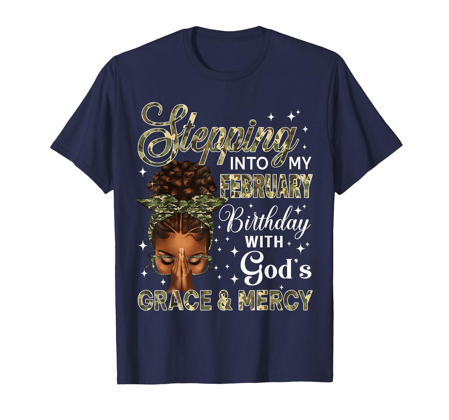 Stepping Into My February Birthday Black Women Christian T-Shirt