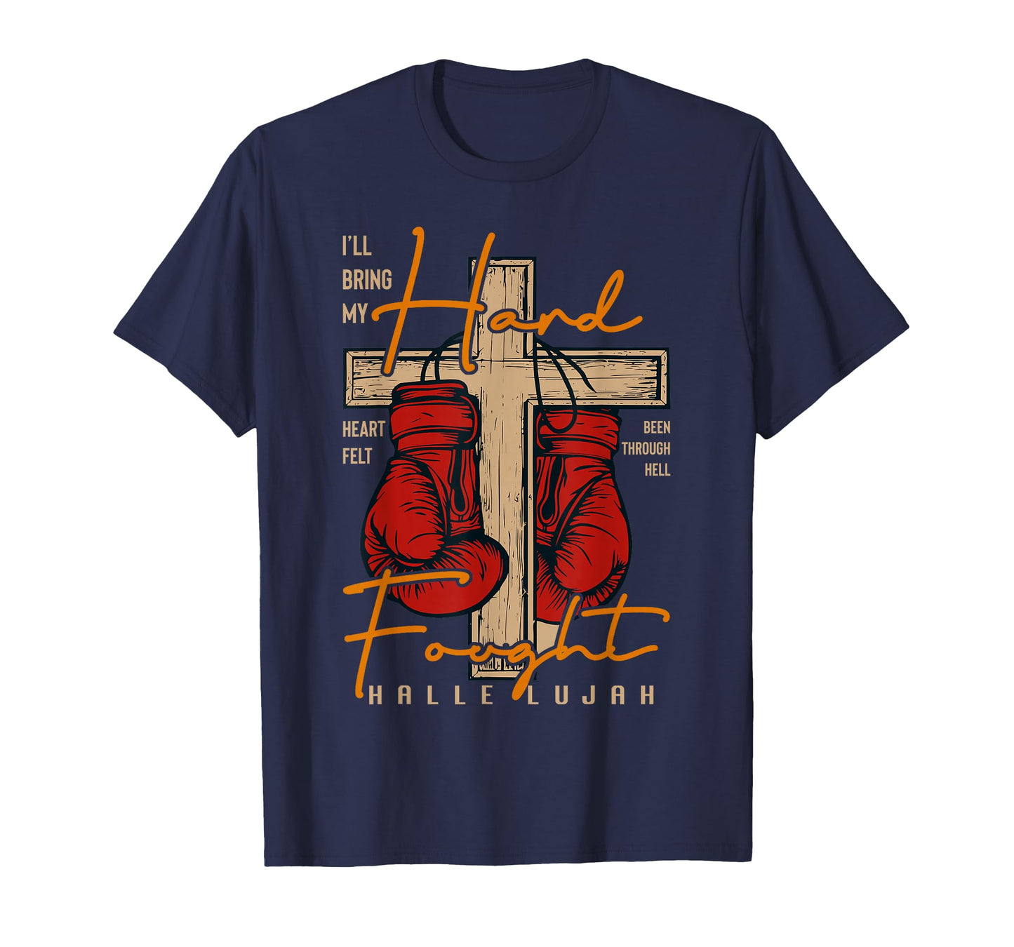 I’ll Bring My Hard Fought Hallelujah T-Shirt