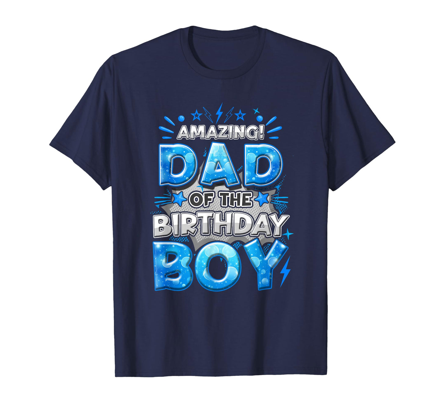 Amazing Dad Of The Birthday Boy Matching Family Party T-Shirt
