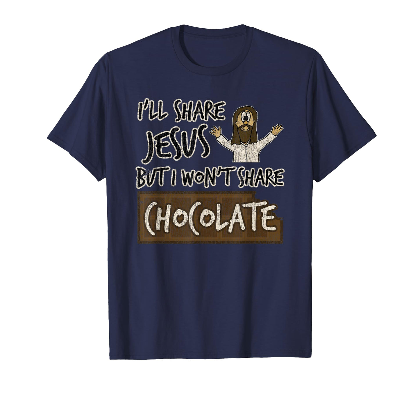 Vintage I'll Share Jesus Not Chocolate Funny Christian Humor T-Shirt