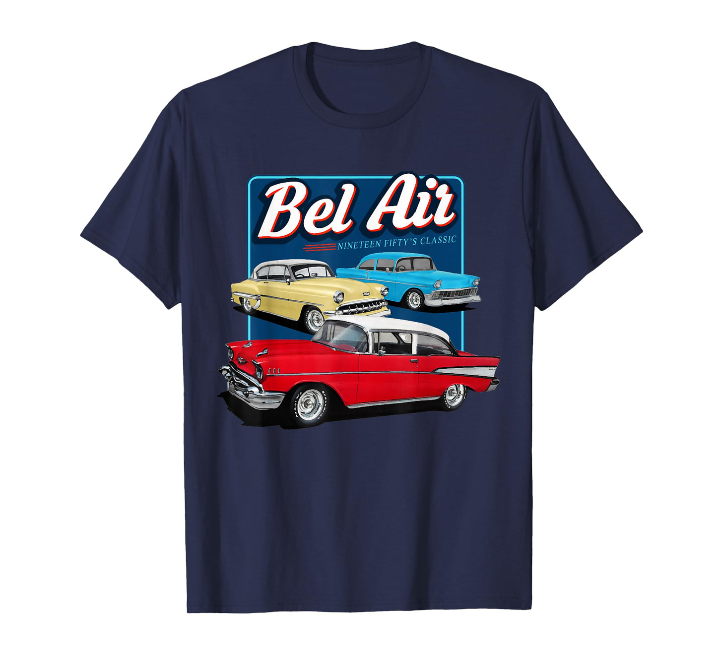 55 57 50 90s Chevys Bel Air Muscle Cars Truck T-Shirt