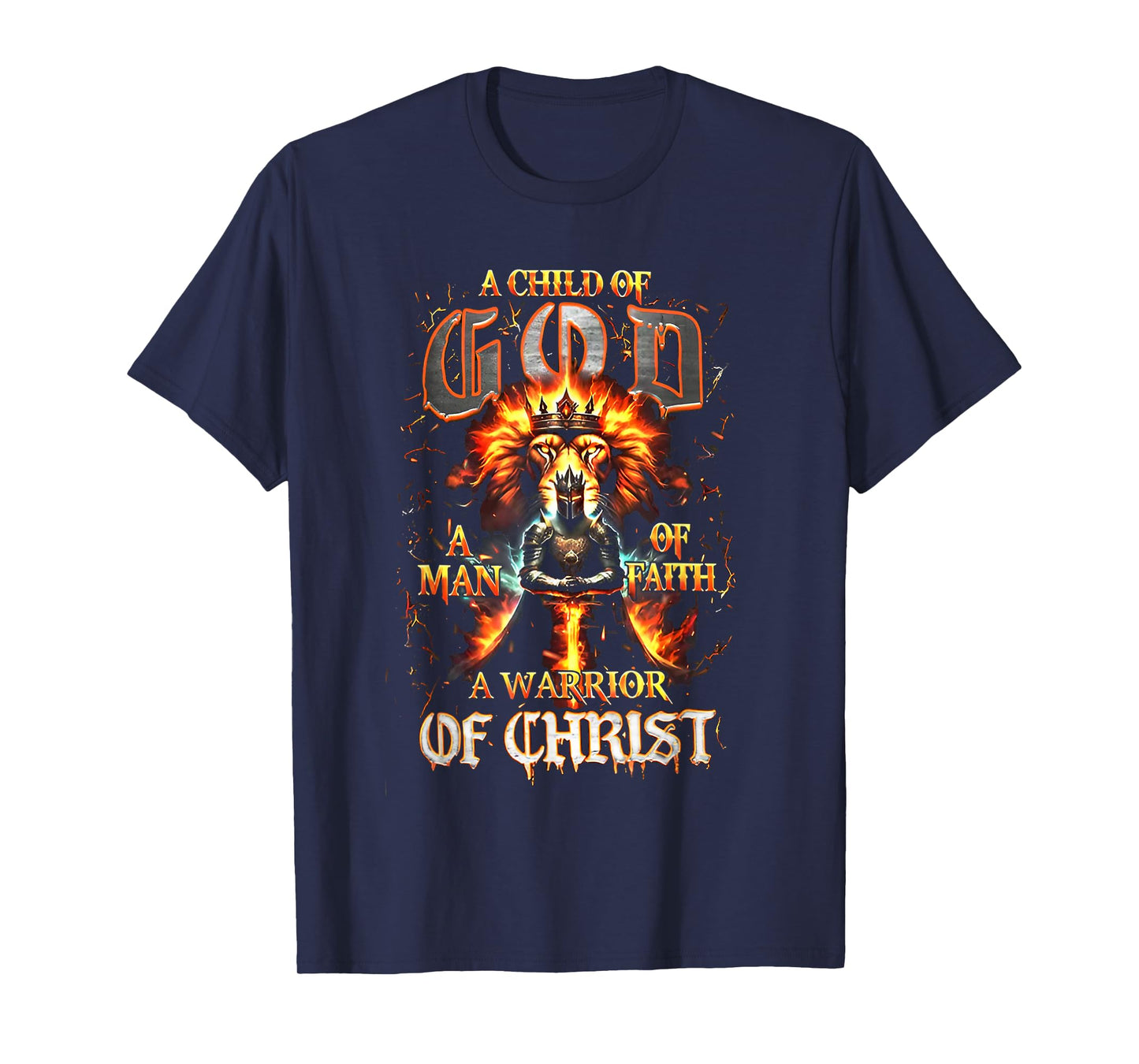 A Child of Gods A Woman of Faith A Warrior of Christ T-Shirt