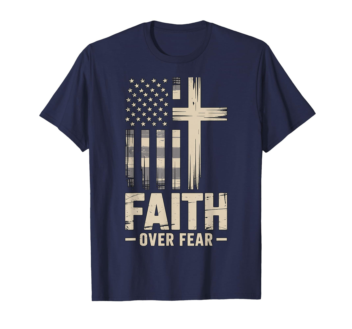 Faith Over Fear Cross American Flag T-Shirt