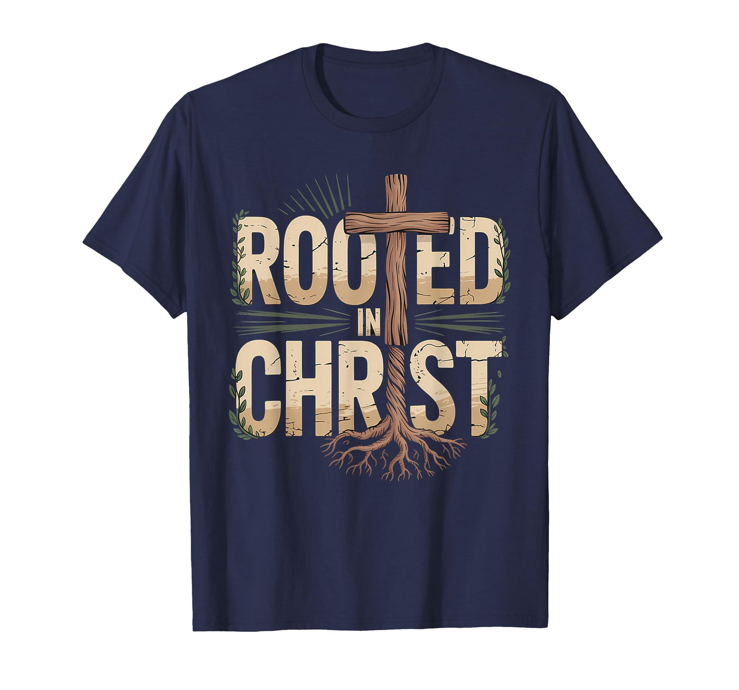Rooted in Christ Jesus Cross Christian Faith T-Shirt