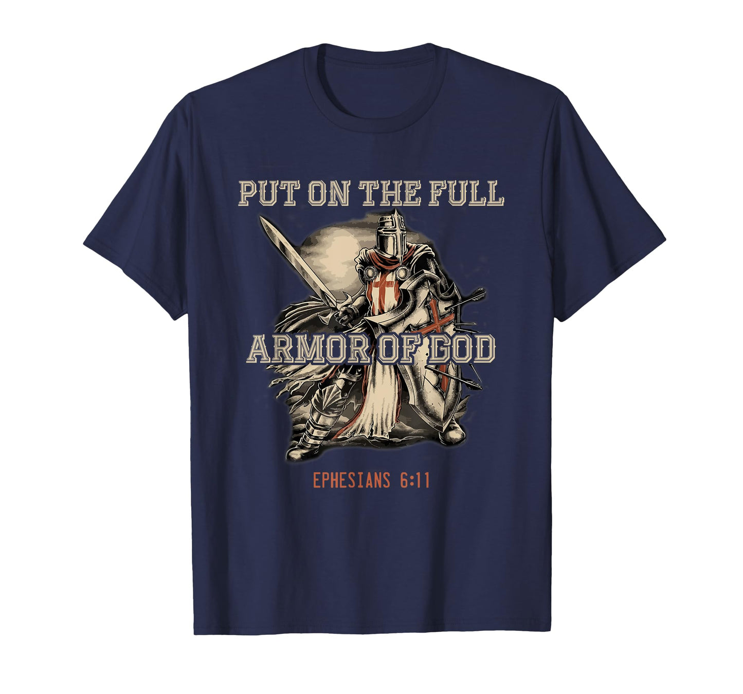 Put On The Full Armor God Christian Religious Quote T-Shirt