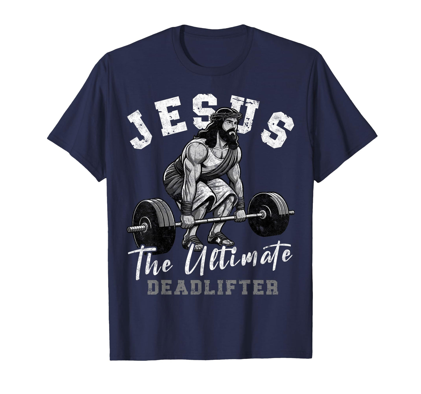 Jesus The Ultimate Deadlifter Funny Christian Workout Gym T-Shirt, Small, Black