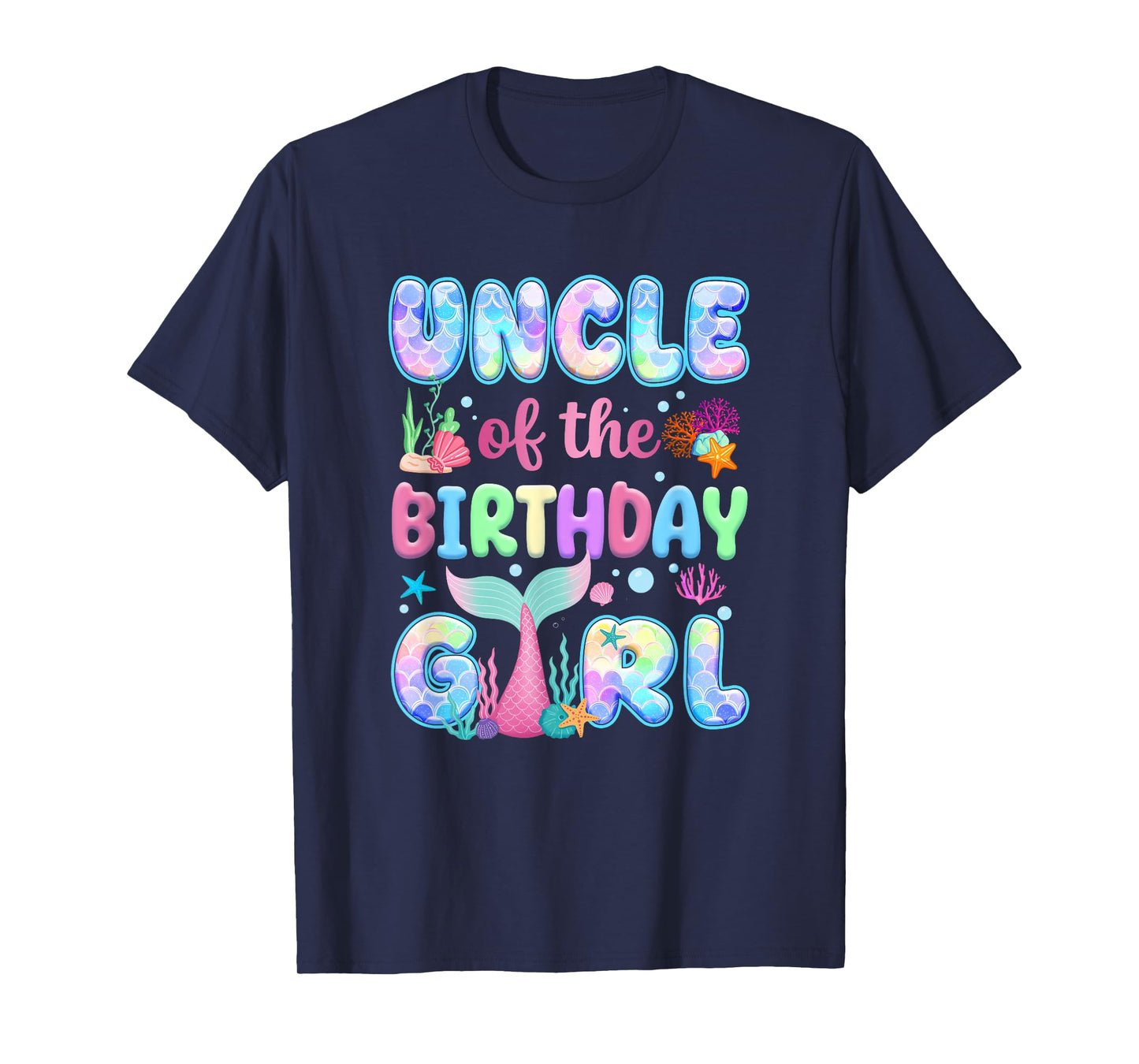 Uncle Of The Birthday Mermaid Girl Family Matching Party T-Shirt