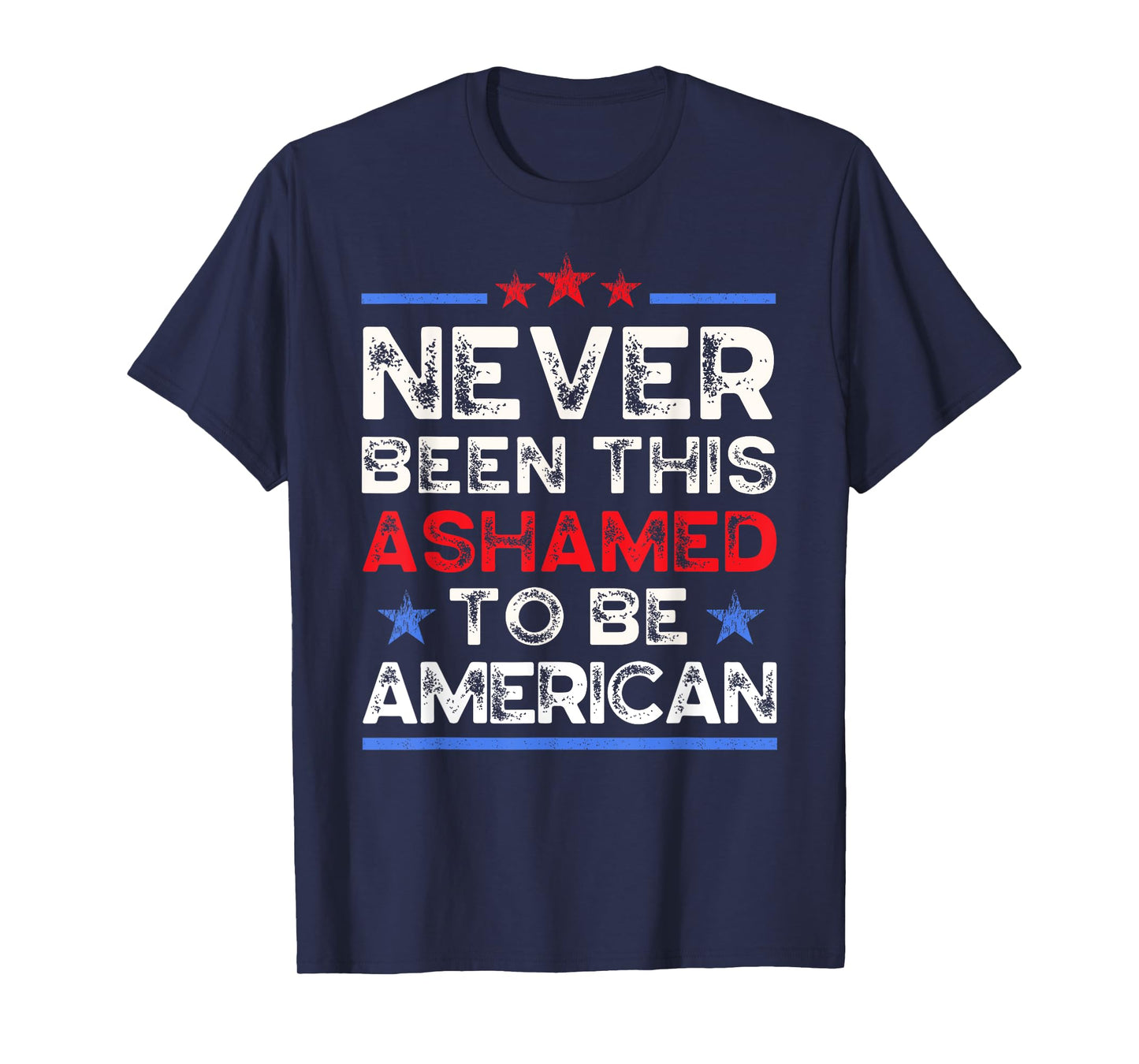 Are We Great Yet, I'm Embarrassed, Ashamed To Be American, T-Shirt