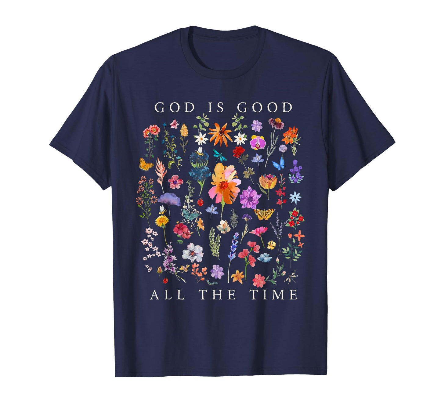 God Is Good All The Time Vintage Boho Floral Christian T-Shirt