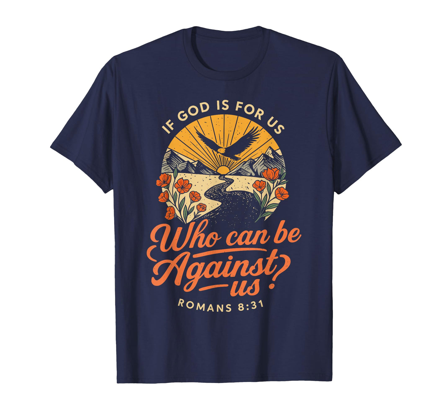 God Is For Us Sunset Eagle Bible Quote Christian T-Shirt
