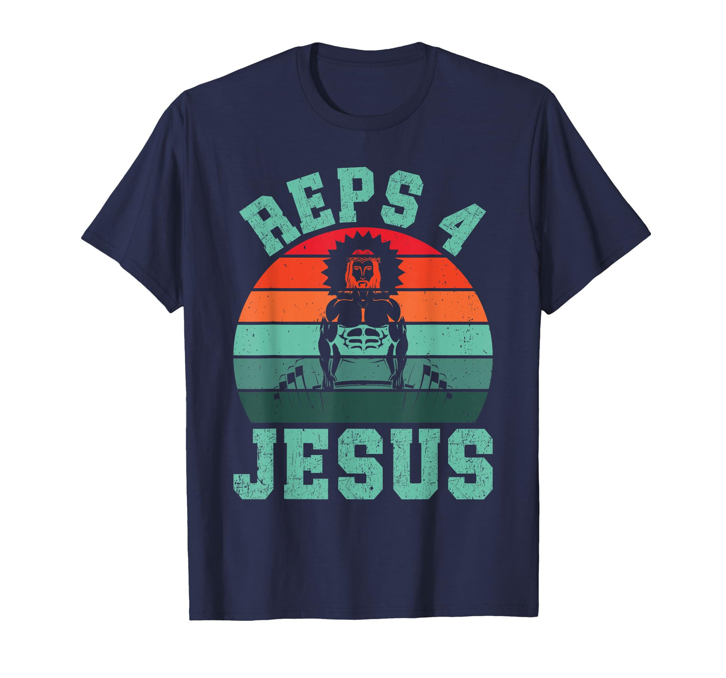 Jesus Reps 4 Jesus Christian Weightlifting Retro Fitness Gym T-Shirt
