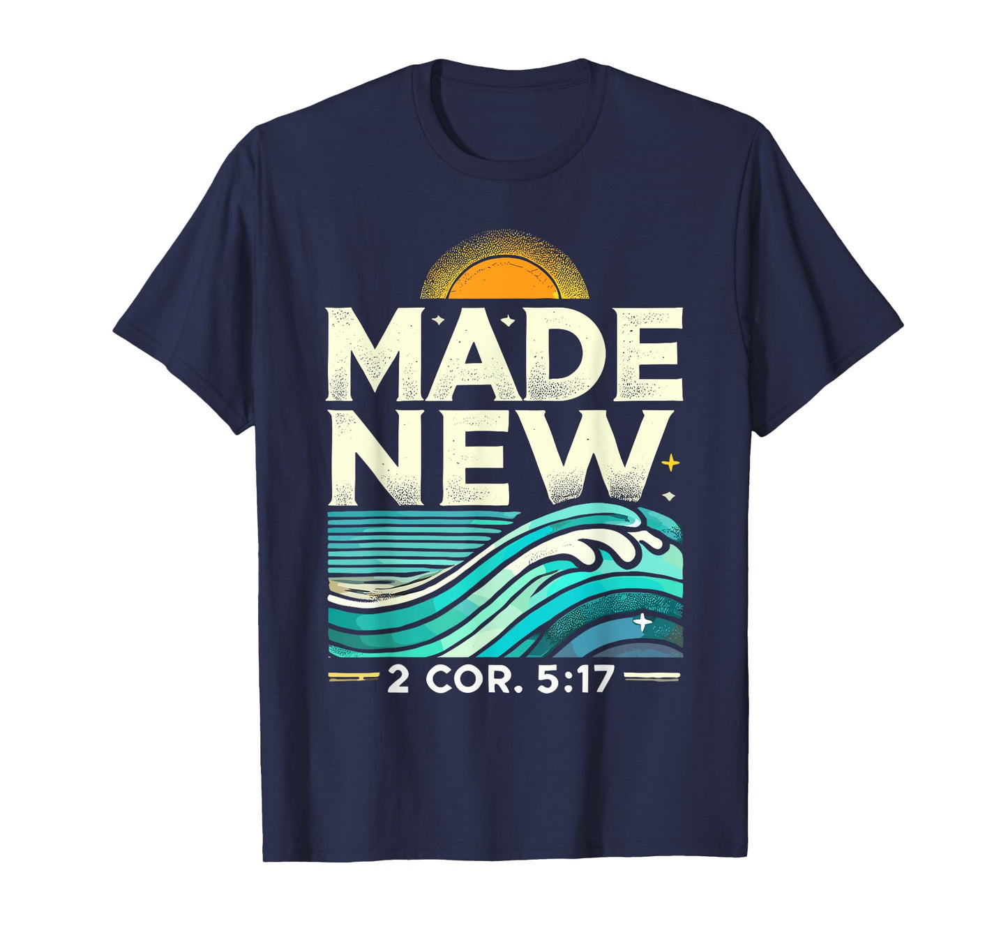 Made New Baptism Shirt Christian Shirts For Youth Baptized T-Shirt