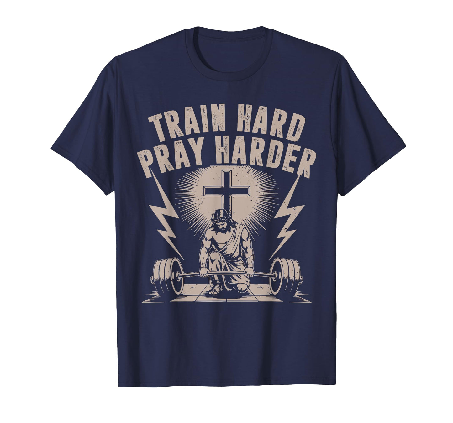 Train Hard Pray Harder Funny Christian Workout Gym Jesus Men T-Shirt