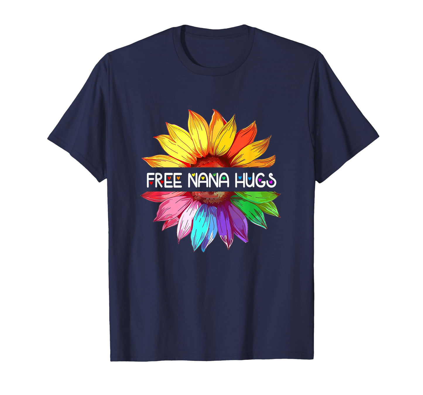 Free Nana Hugs Lgbtq Lgbt Pride Daisy Rainbow Flower T-Shirt